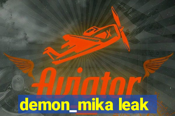 demon_mika leak